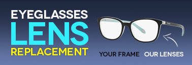 Replacement Eyeglass Lenses
